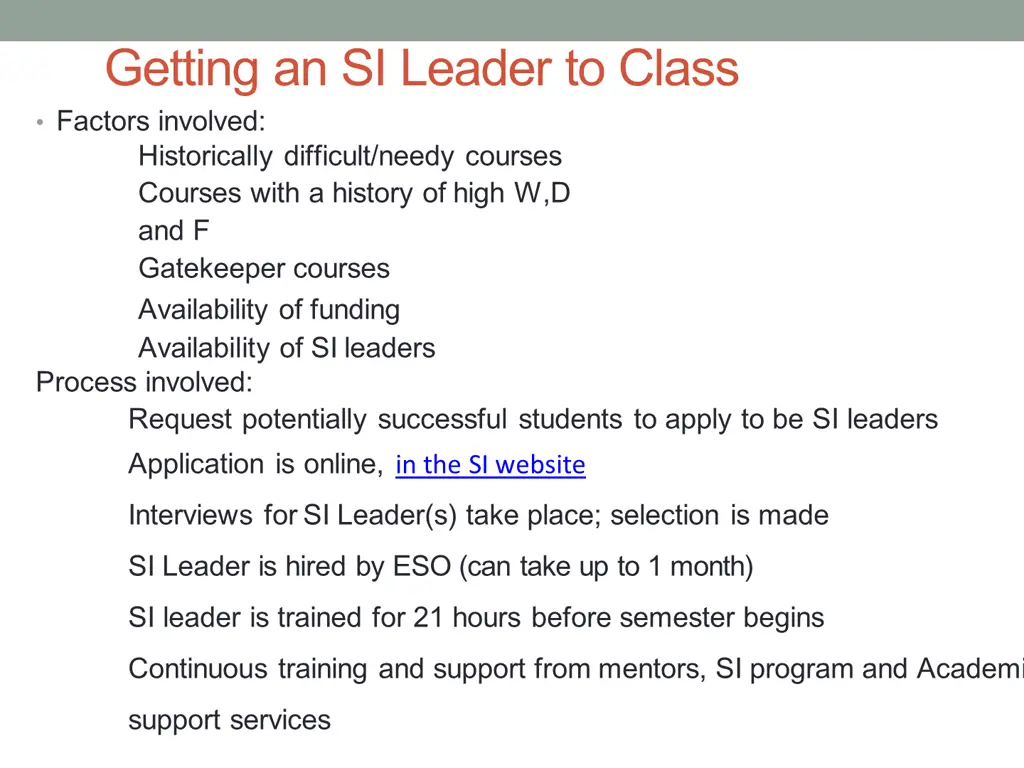 getting an si leader to class factors involved