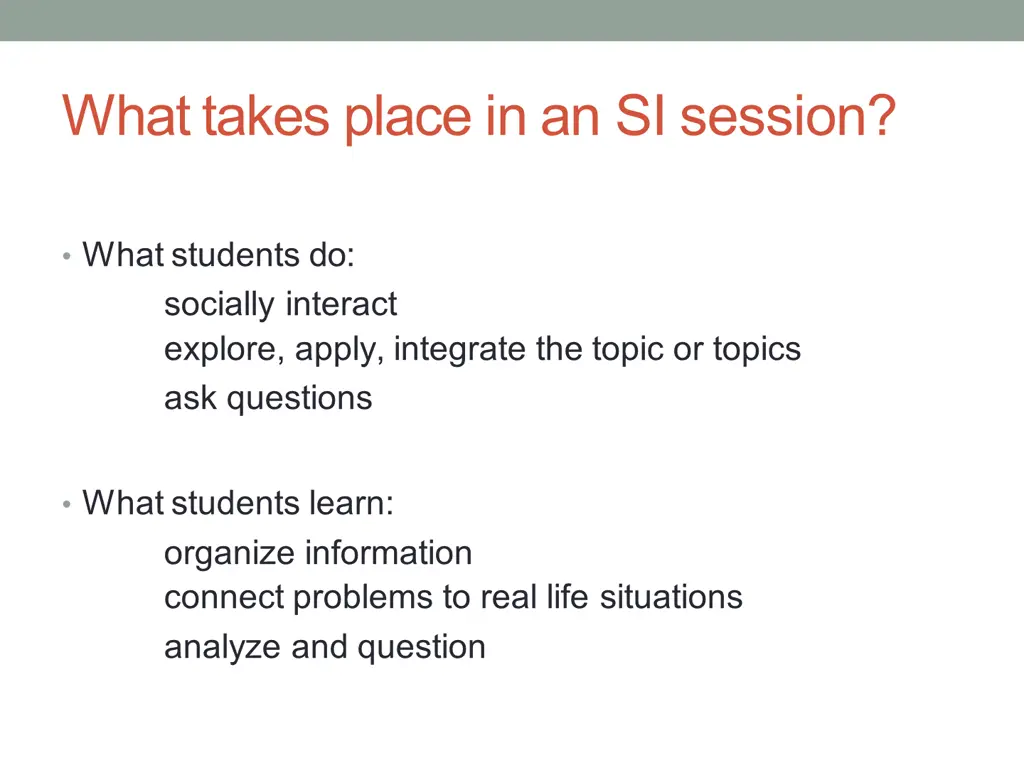 what takes place in an si session