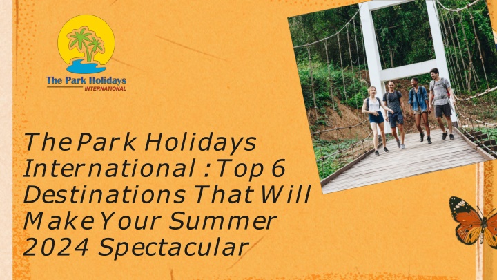 thepark holidays international top 6 destinations