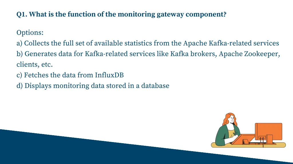 q1 what is the function of the monitoring gateway