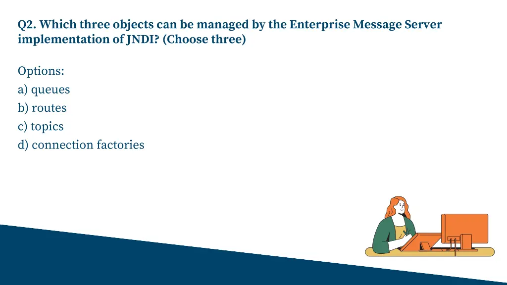 q2 which three objects can be managed