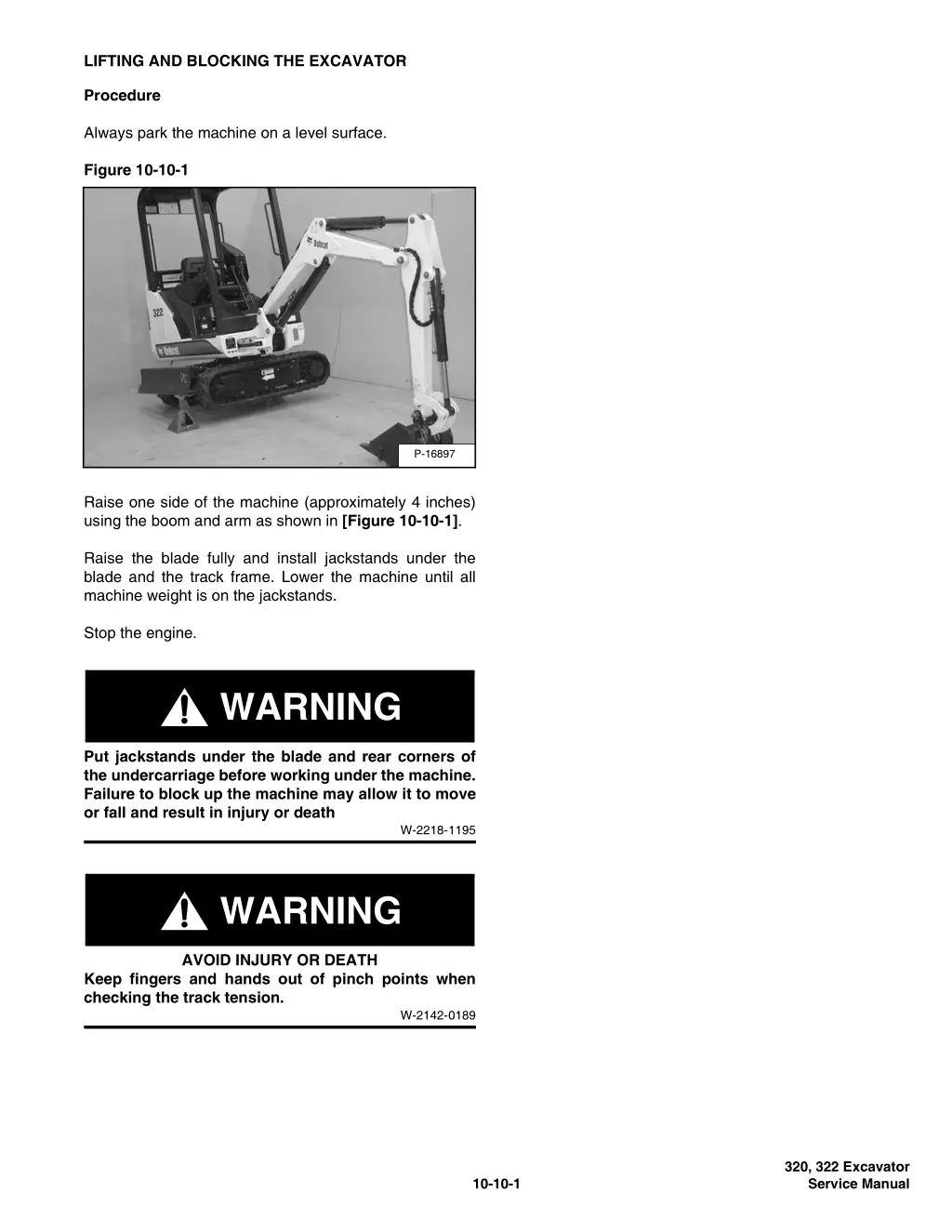 lifting and blocking the excavator