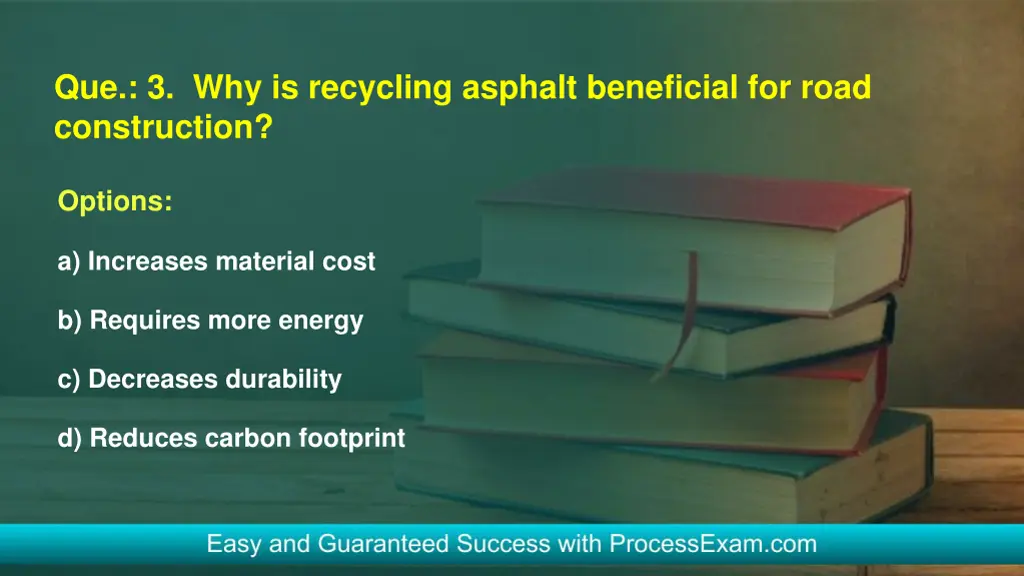 que 3 why is recycling asphalt beneficial