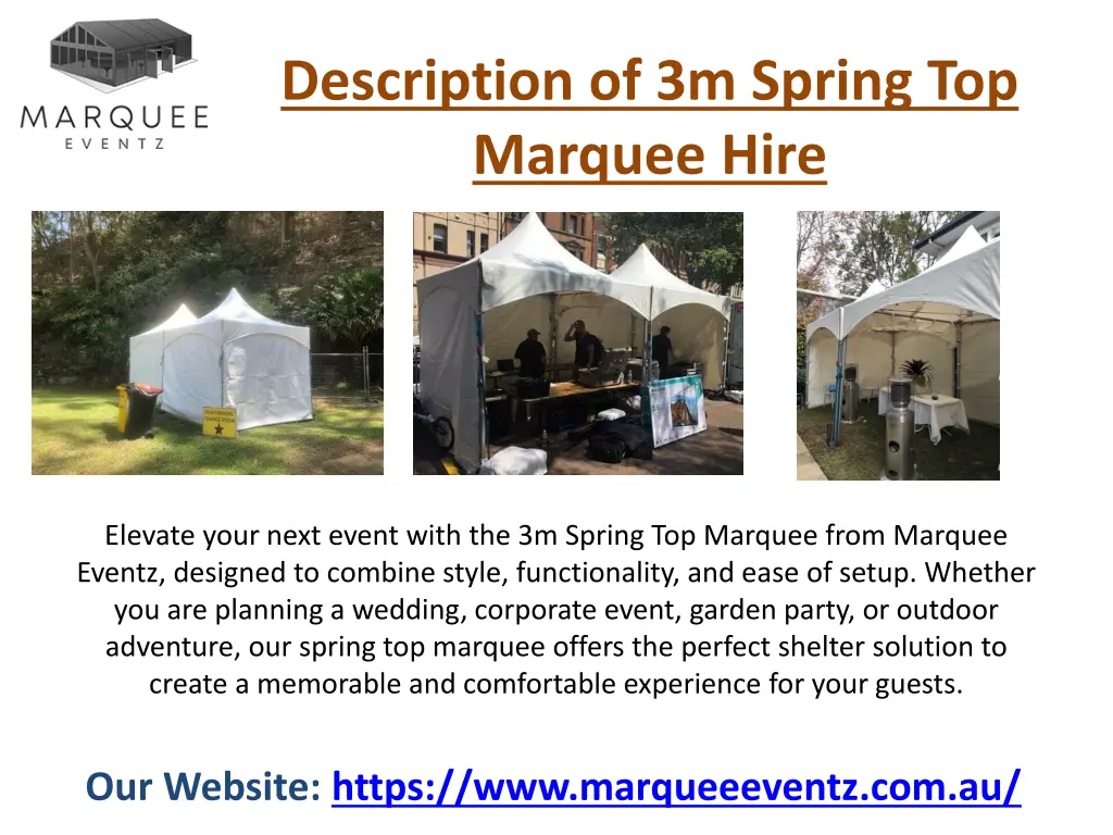 description of 3m spring top marquee hire