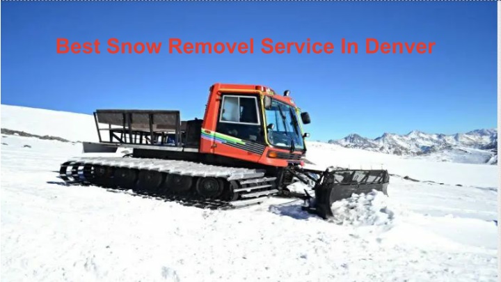 best snow removel service in denver