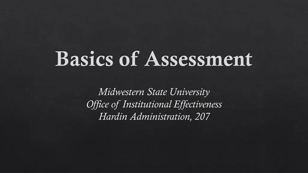 basics of assessment