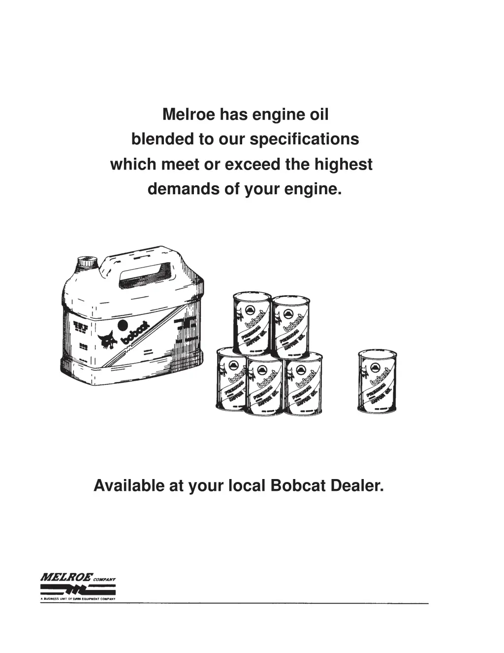 melroe has engine oil blended