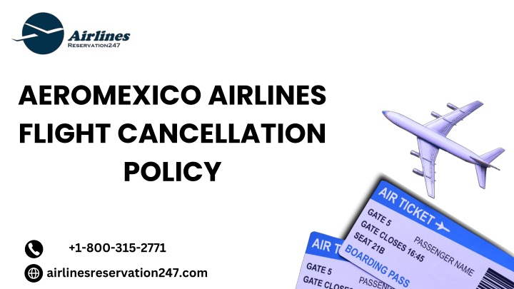 aeromexico airlines flight cancellation policy