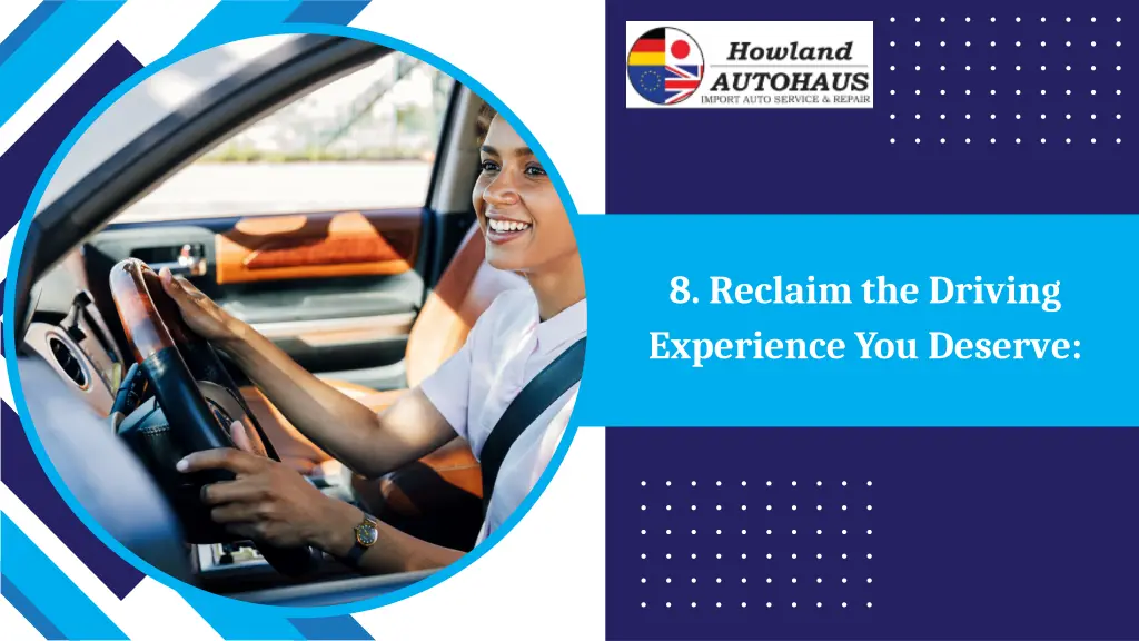 8 reclaim the driving experience you deserve