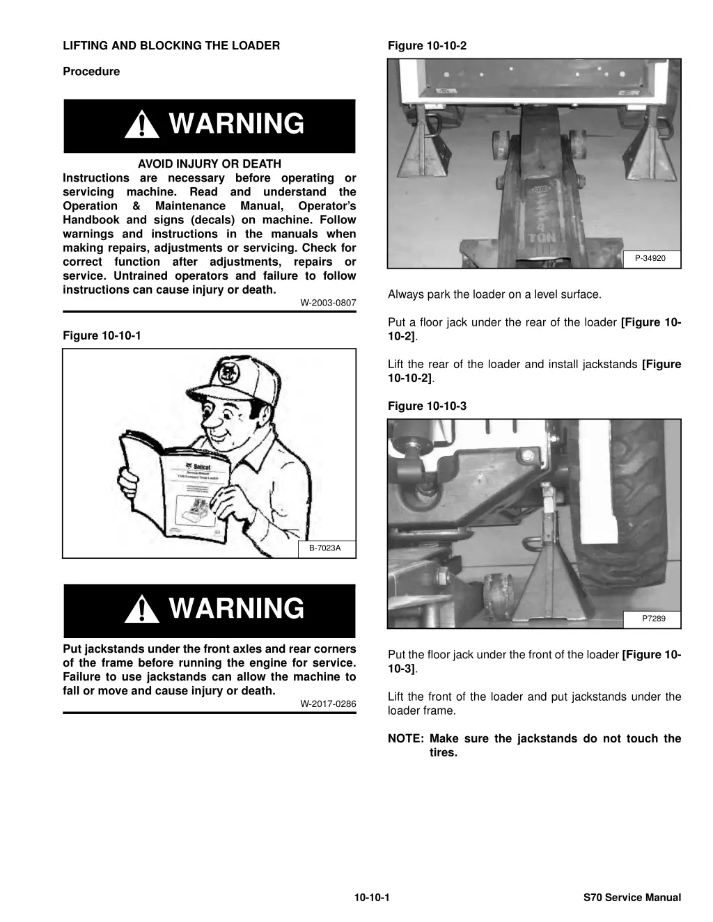 lifting and blocking the loader