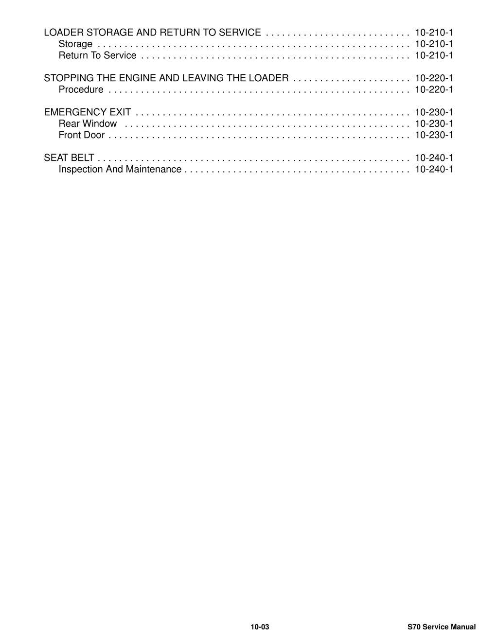 loader storage and return to service