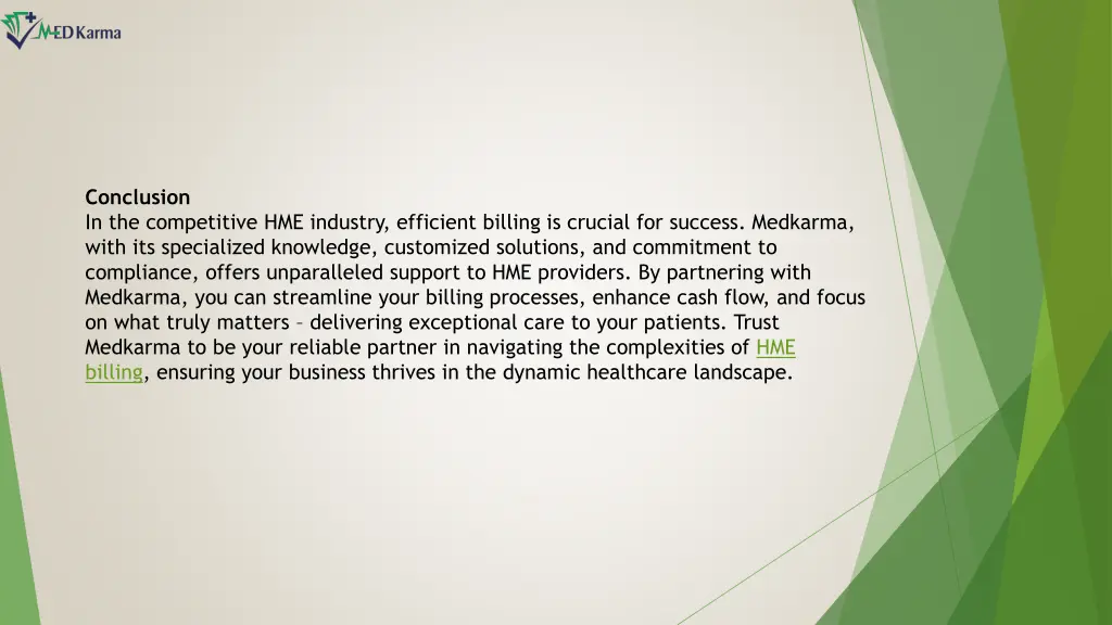 conclusion in the competitive hme industry