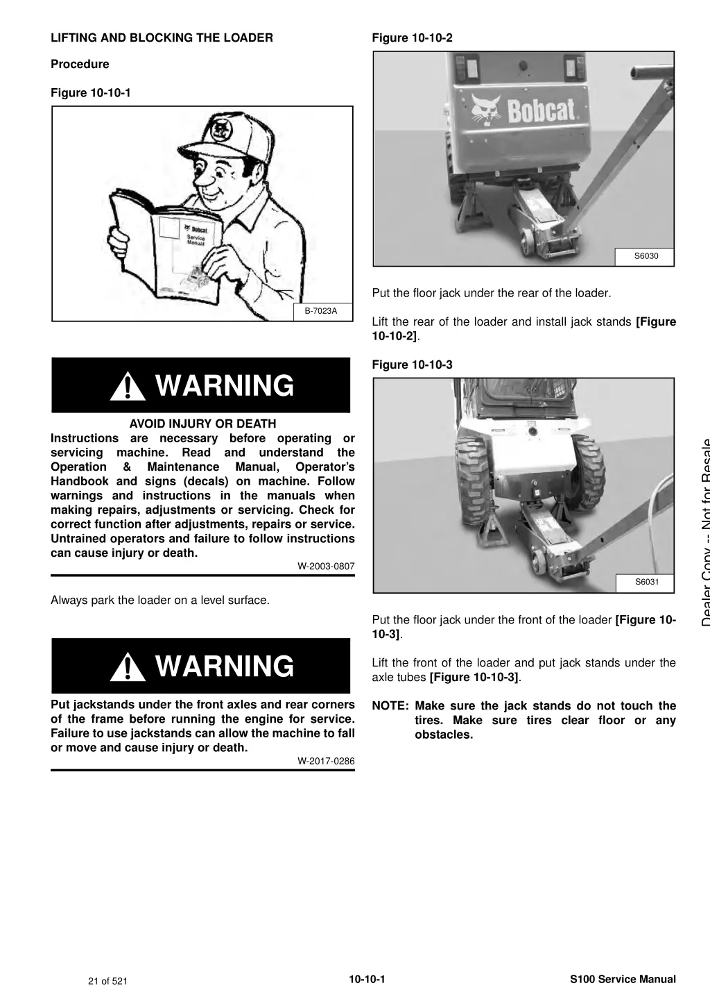 lifting and blocking the loader