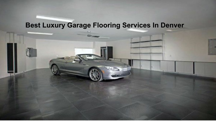 best luxury garage flooring services in denver