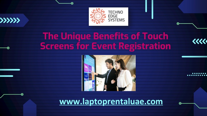 the unique benefits of touch screens for event