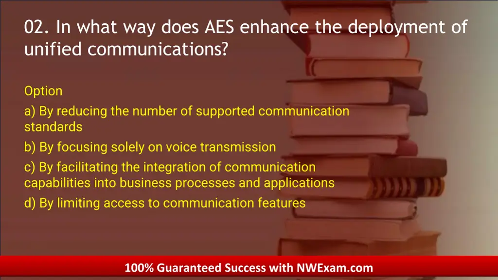 02 in what way does aes enhance the deployment