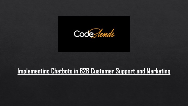 implementing chatbots in b2b customer support