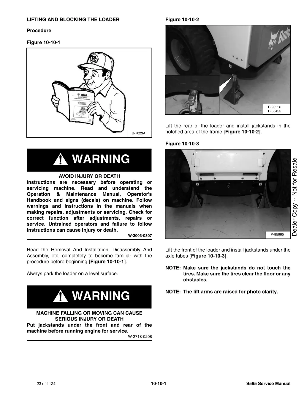 lifting and blocking the loader