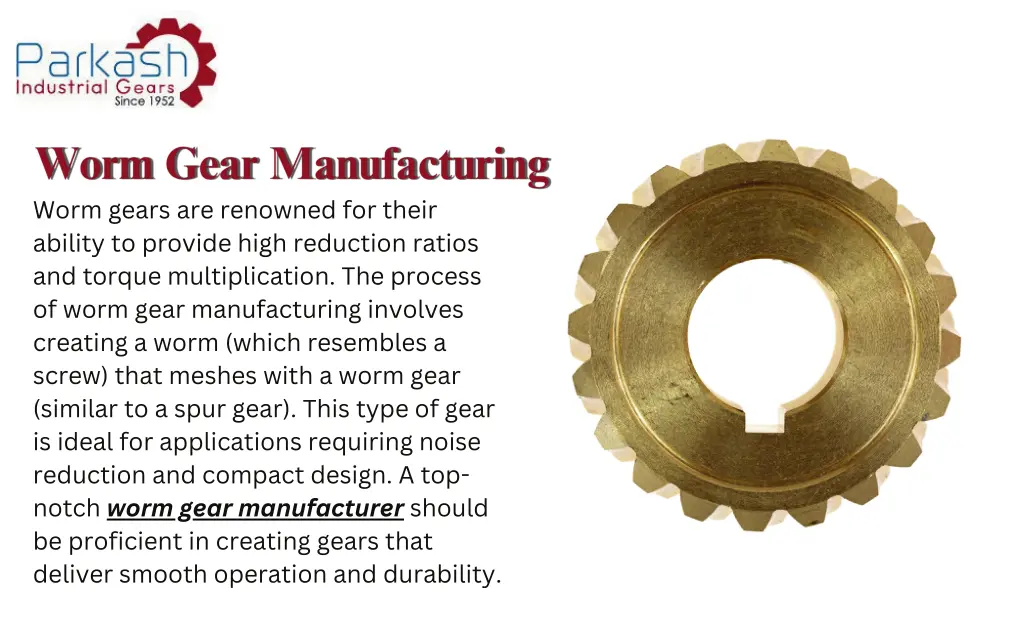 worm gears are renowned for their ability