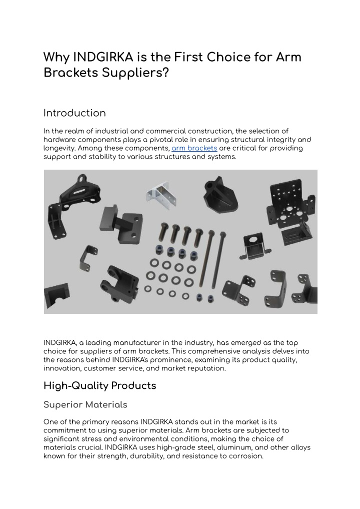 why indgirka is the first choice for arm brackets