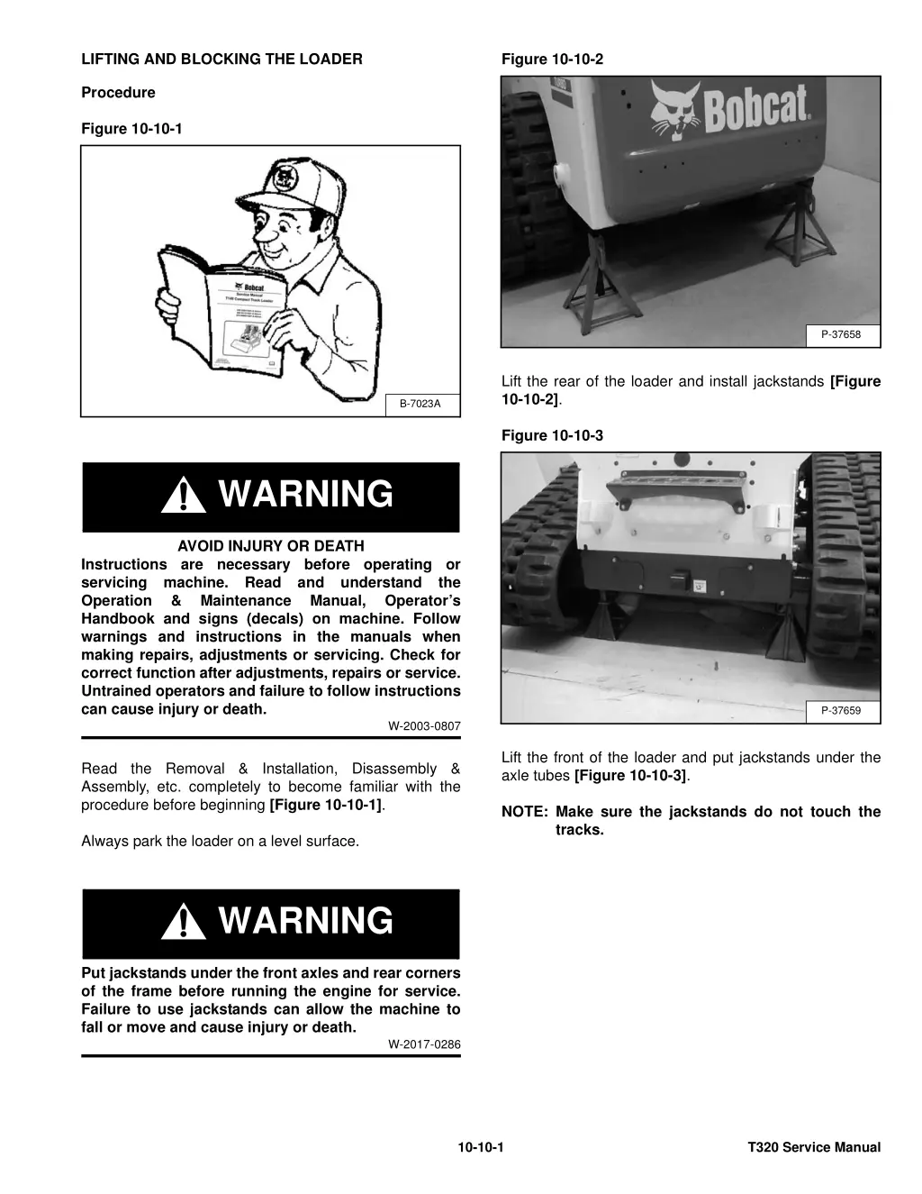 lifting and blocking the loader