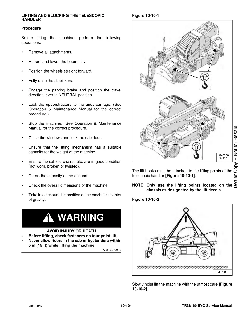 lifting and blocking the telescopic handler