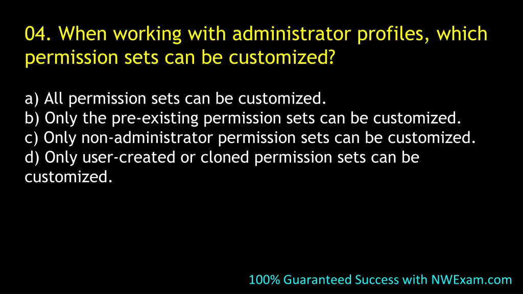 04 when working with administrator profiles which