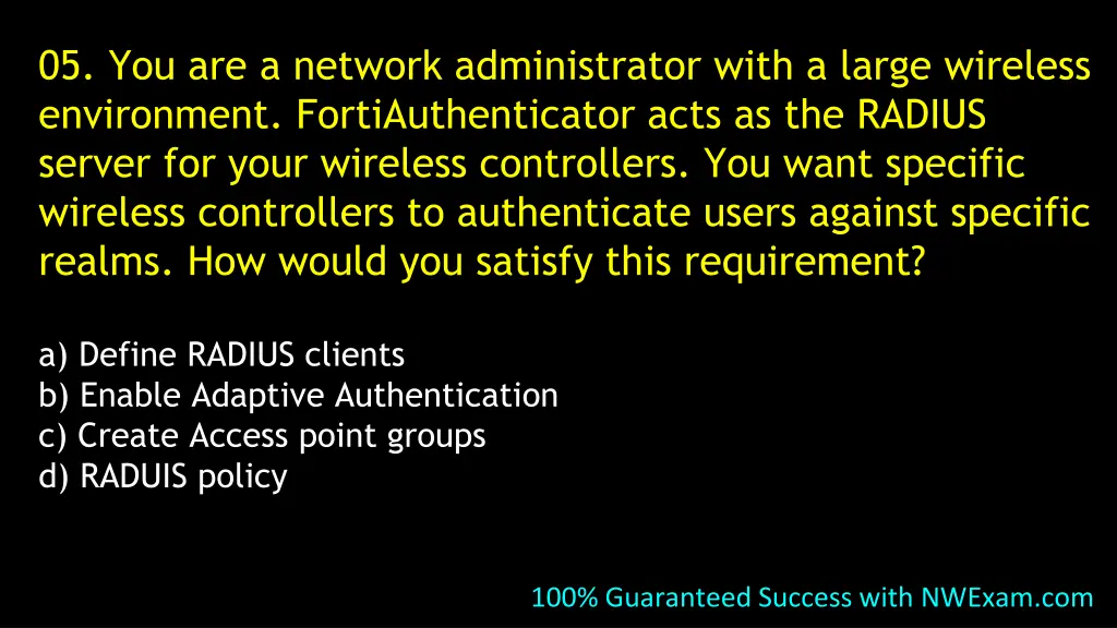 05 you are a network administrator with a large