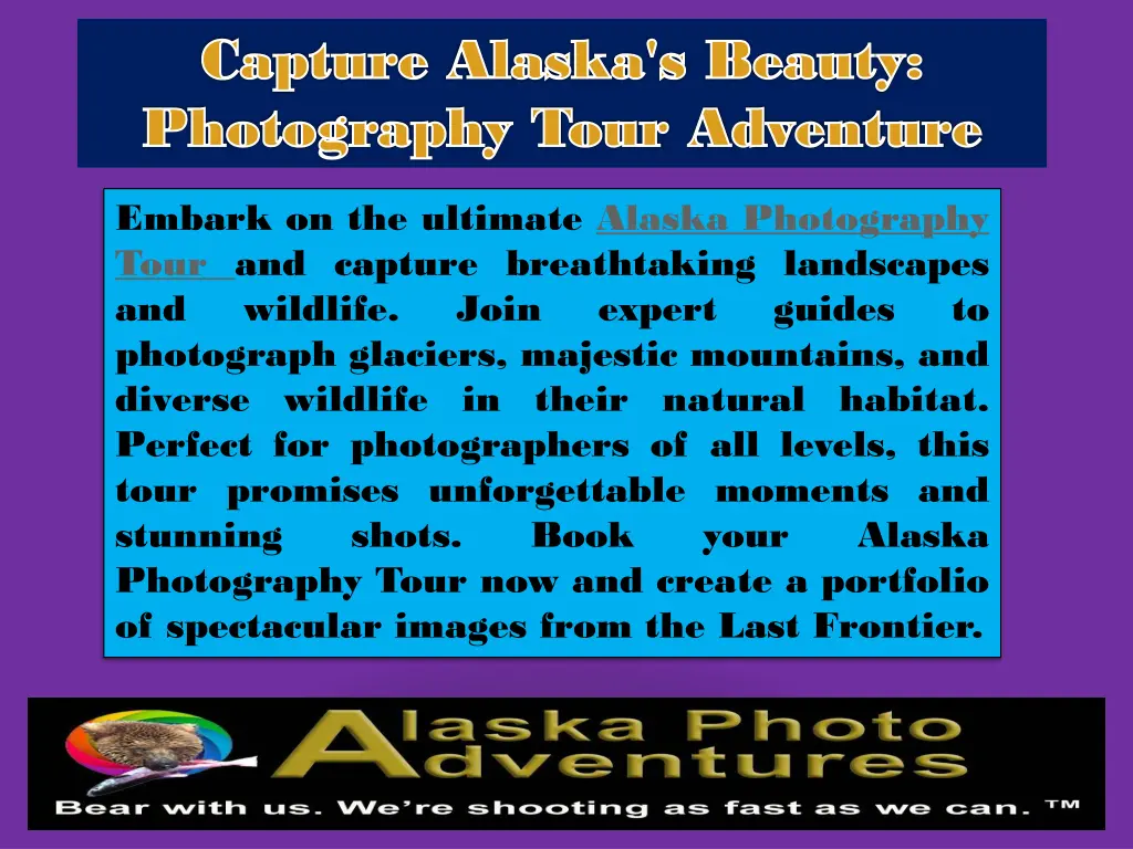 capture capture alaska s beauty alaska s beauty 3