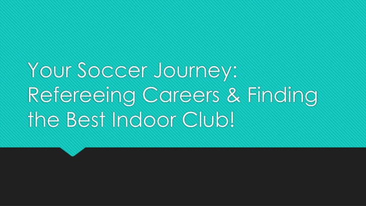 your soccer journey refereeing careers finding