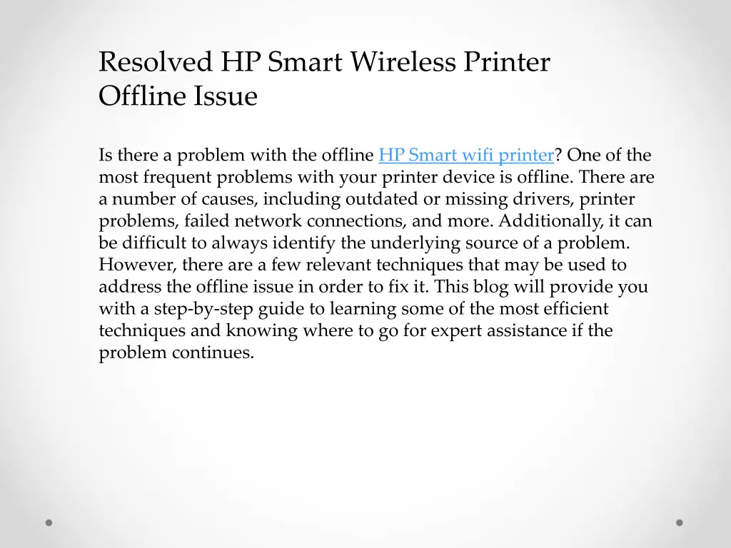 resolved hp smart wireless printer offline issue