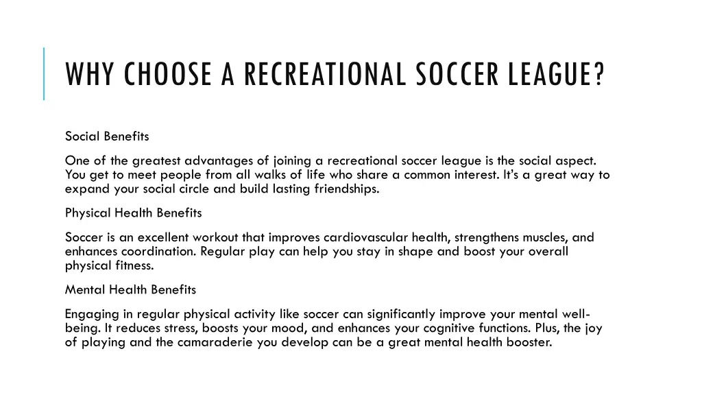 why choose a recreational soccer league