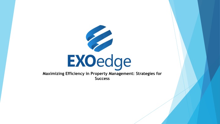 maximizing efficiency in property management