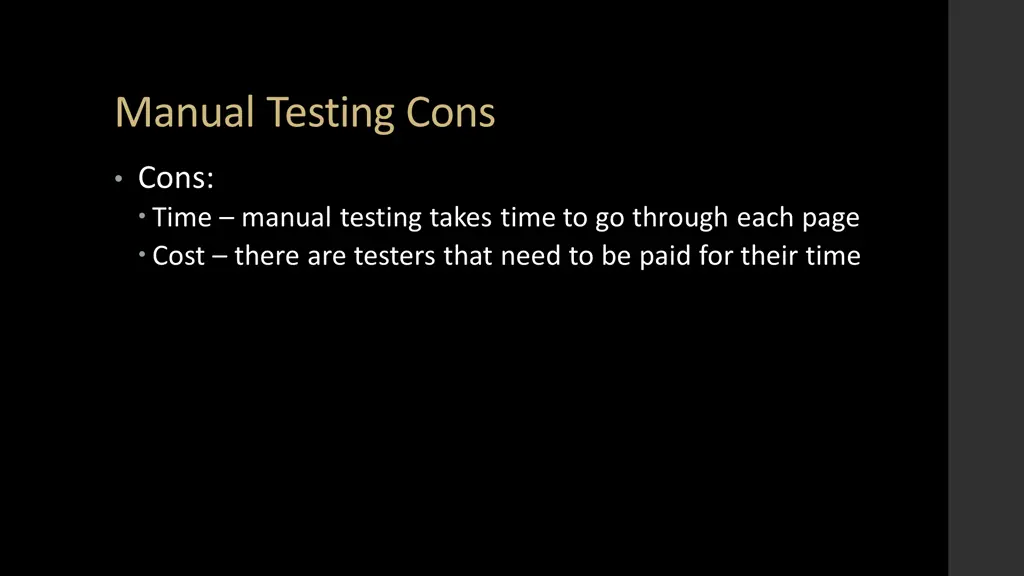 manual testing cons