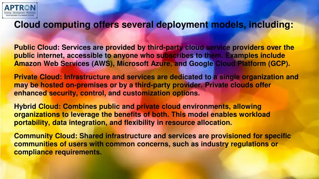 cloud computing offers several deployment models