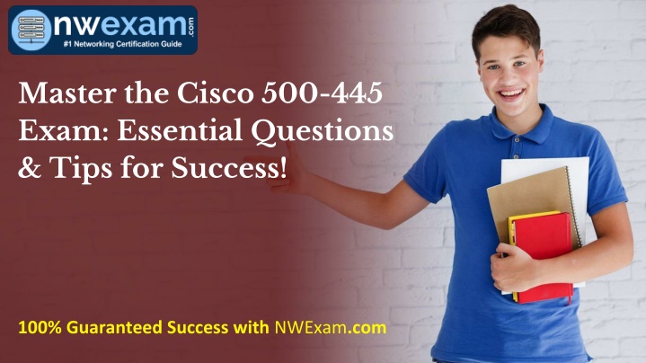 master the cisco 500 445 exam essential questions