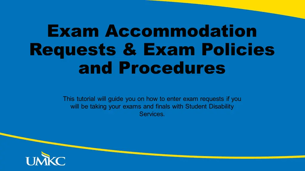 exam accommodation requests exam policies