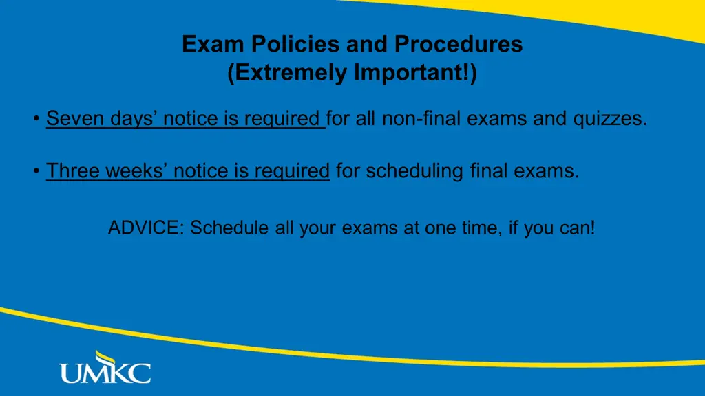 exam policies and procedures extremely important