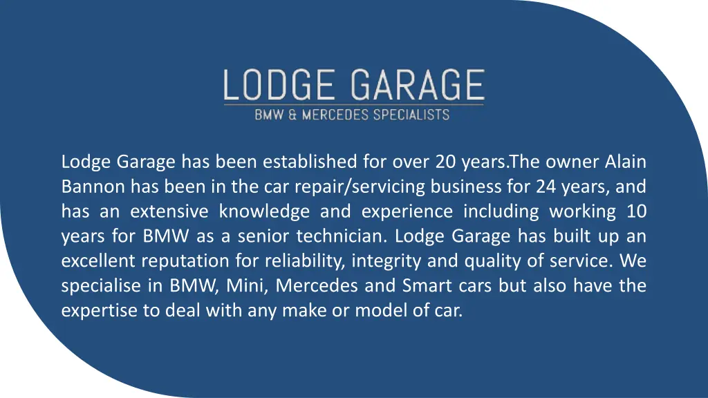 lodge garage has been established for over 1