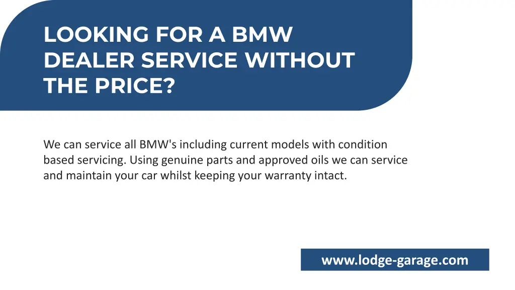 looking for a bmw dealer service without the price