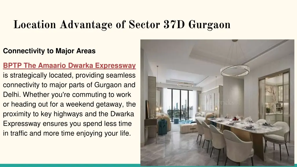 location advantage of sector 37d gurgaon