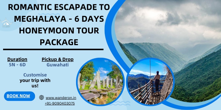 romantic escapade to meghalaya 6 days honeymoon