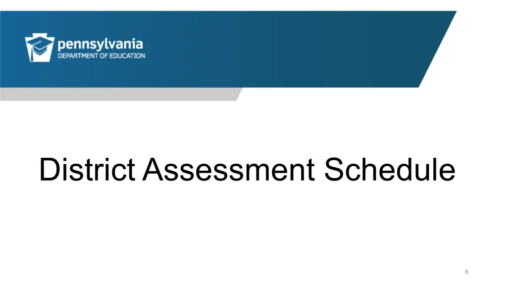 district assessment schedule