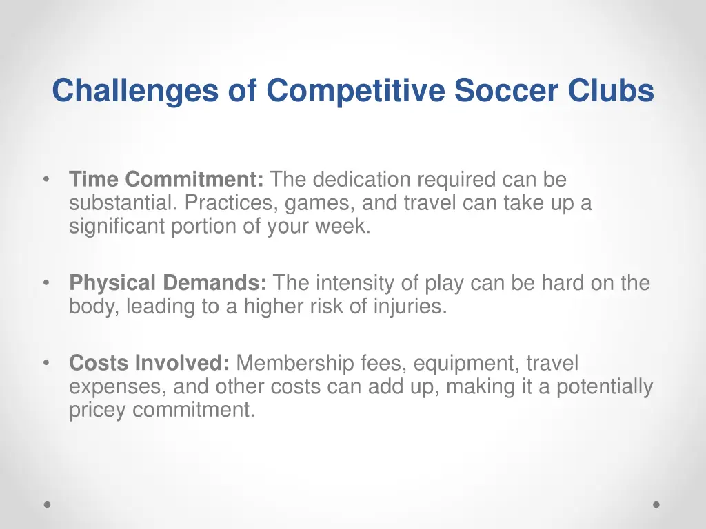 challenges of competitive soccer clubs