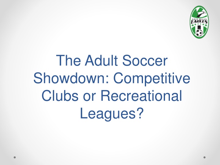 the adult soccer showdown competitive clubs