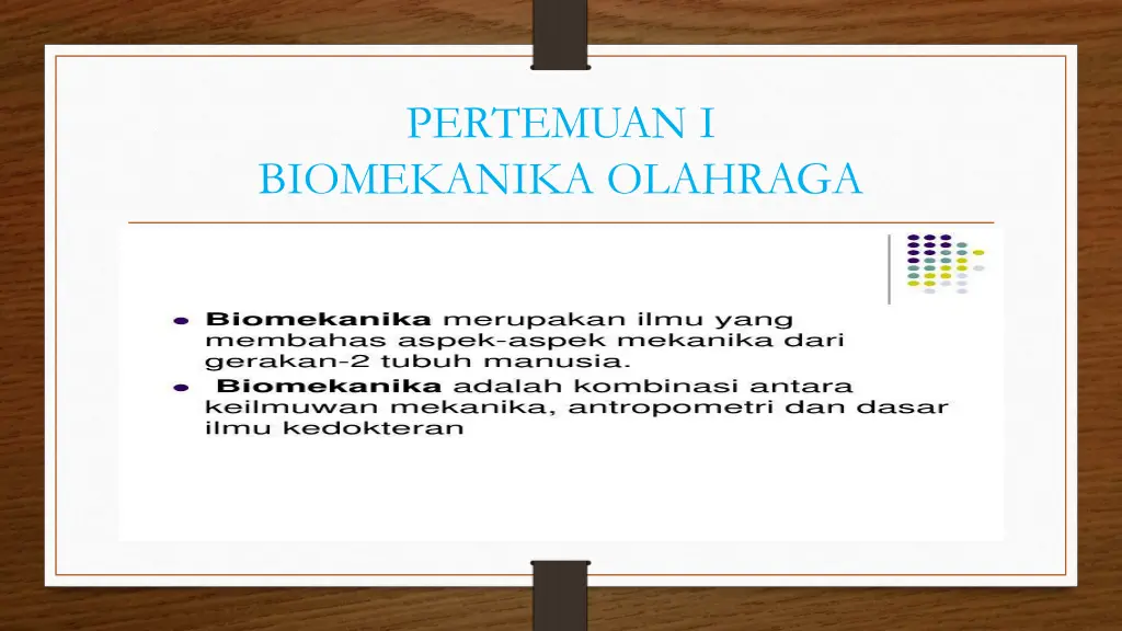 pertemuan i biomekanika olahraga