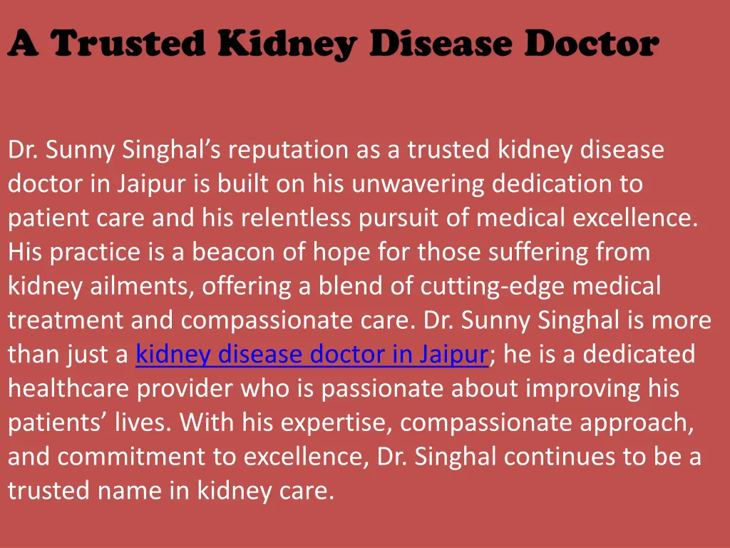 dr sunny singhal s reputation as a trusted kidney
