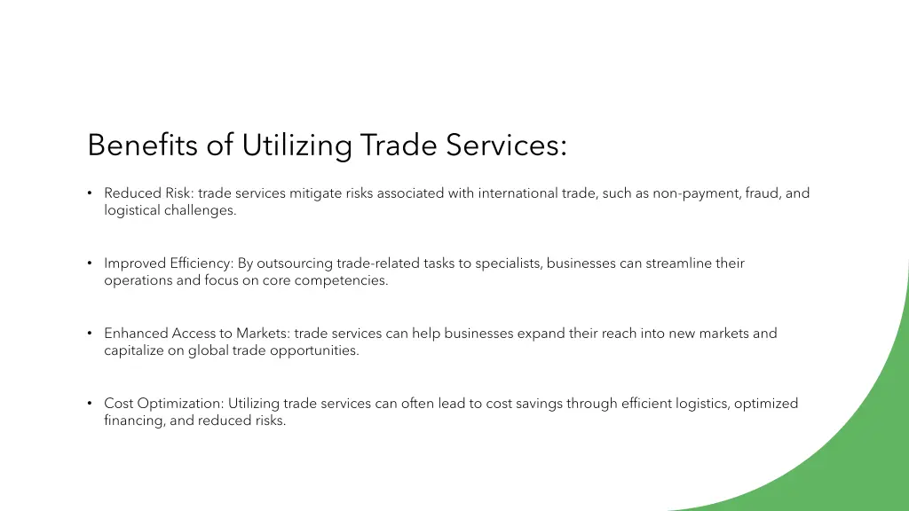 benefits of utilizing trade services