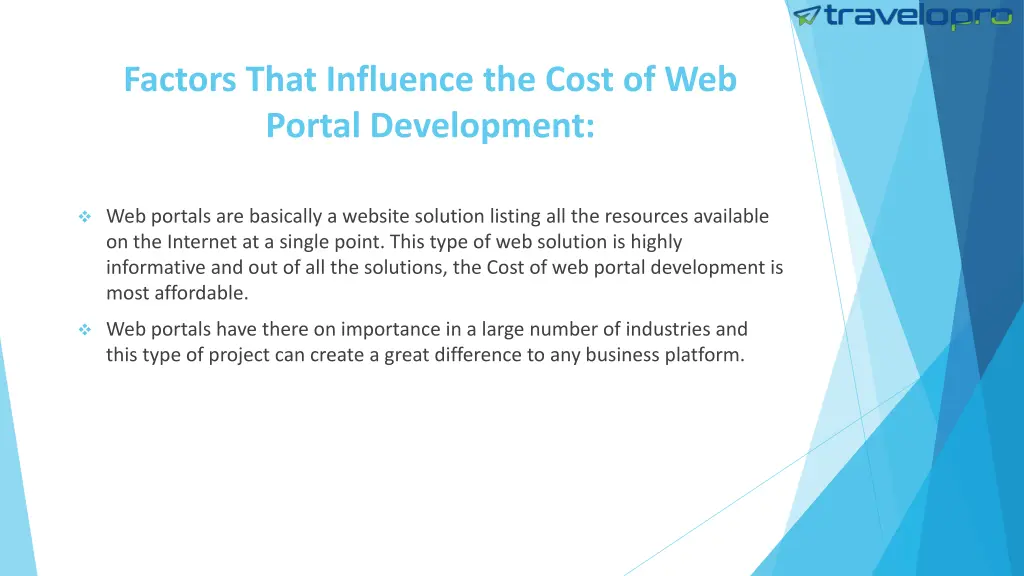 factors that influence the cost of web portal