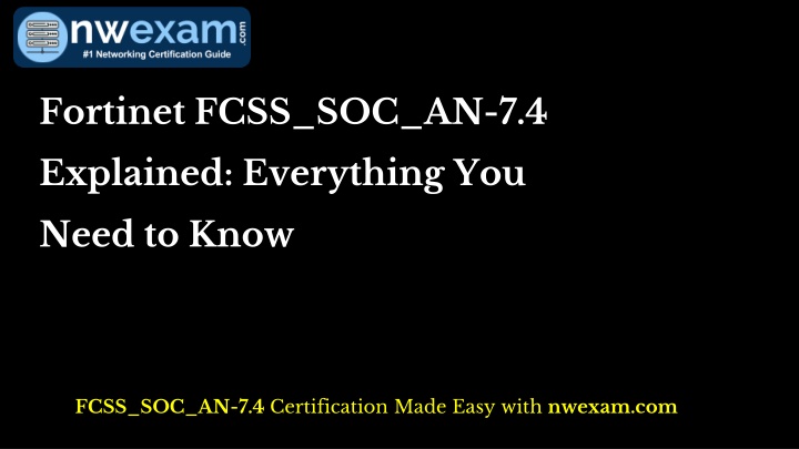 fortinet fcss soc an 7 4